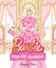 Barbie Pop Up Fashion By Hess, Megan