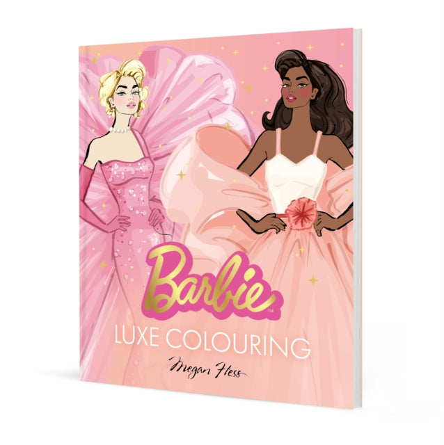 Barbie Luxe Colouring By Hess, Megan
