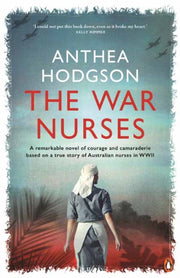 War Nurses By Hodgson, Anthea