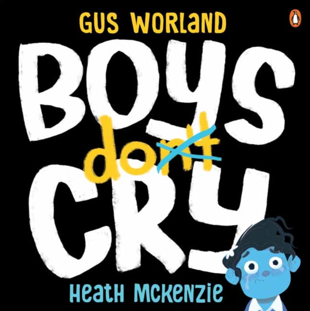 Boys Do Cry By Worland, Gus