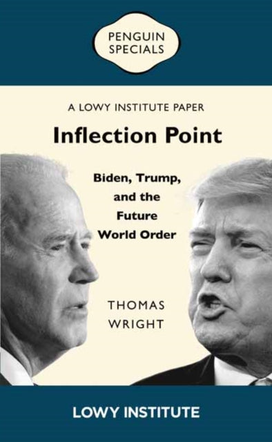 Inflection Point Biden Trump & The Futur By Wright, Thomas