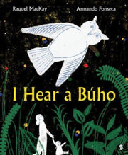I Hear A Buho