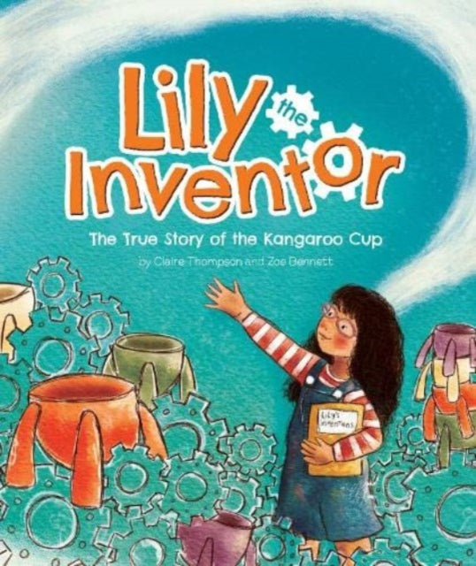 Lily The Inventor