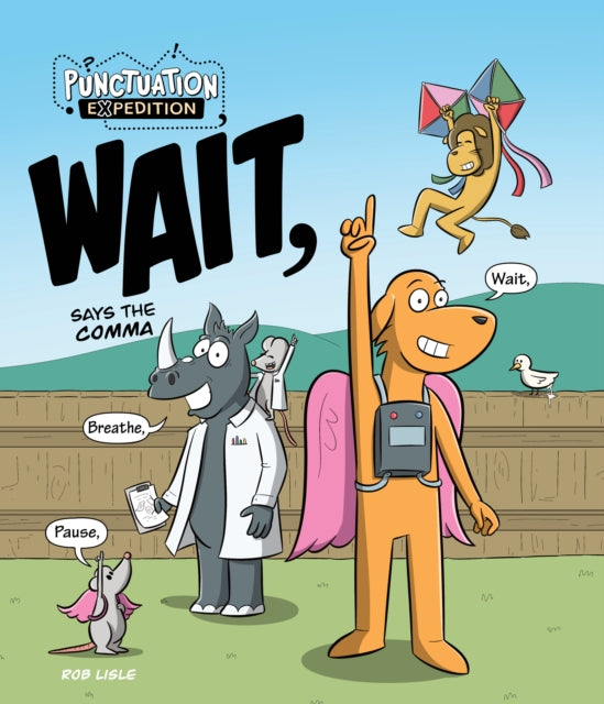 Wait Says The Comma