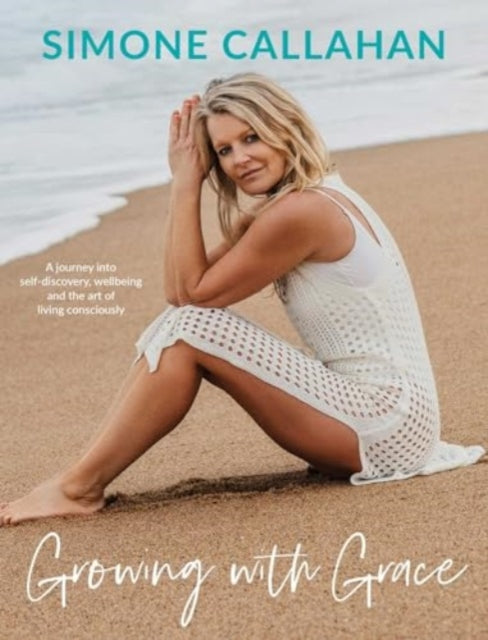 Growing With Grace By Callahan, Simone