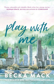 Play With Me By Mack, Becka
