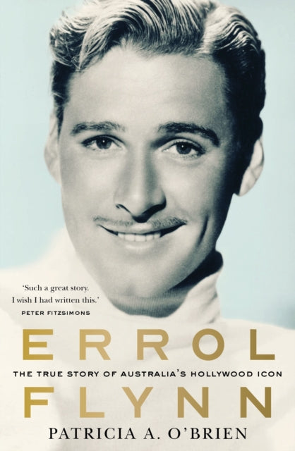 Errol Flynn By O'brien, Patricia A.