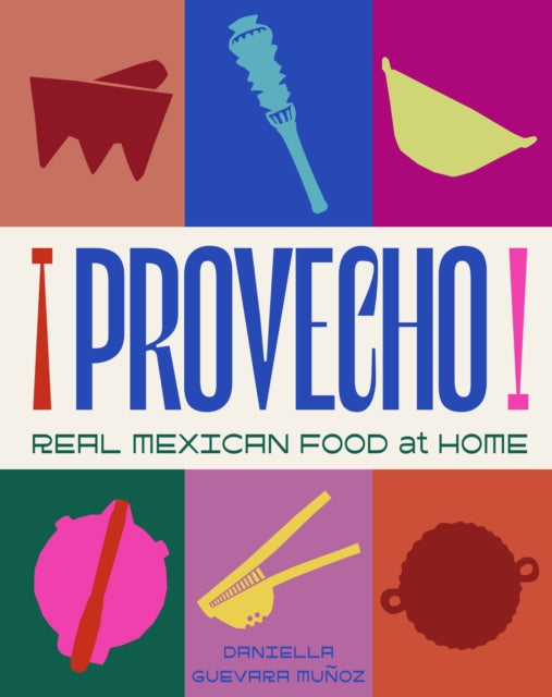 Provecho Real Mexican Food At Home