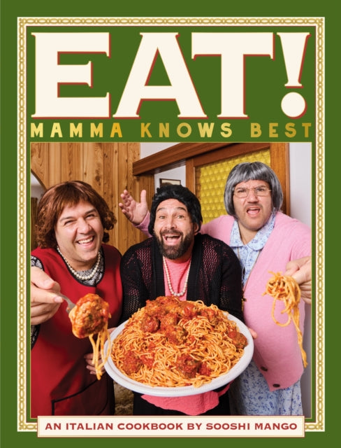 Eat An Italian Cookbook By Sooshi Mango By Salanitri, C Et Al