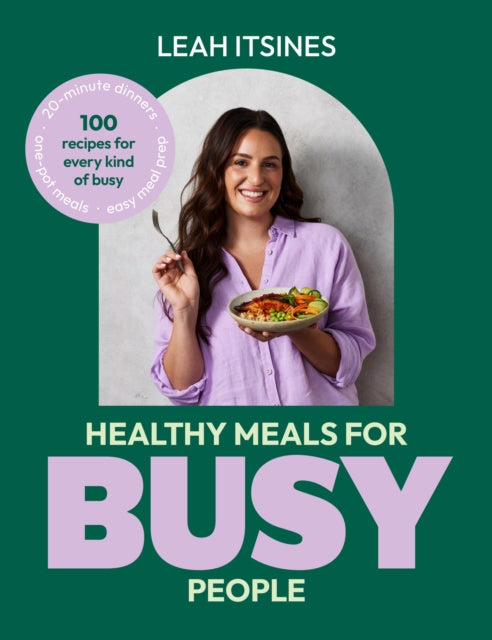 Healthy Meals For Busy People By Itsines, Leah