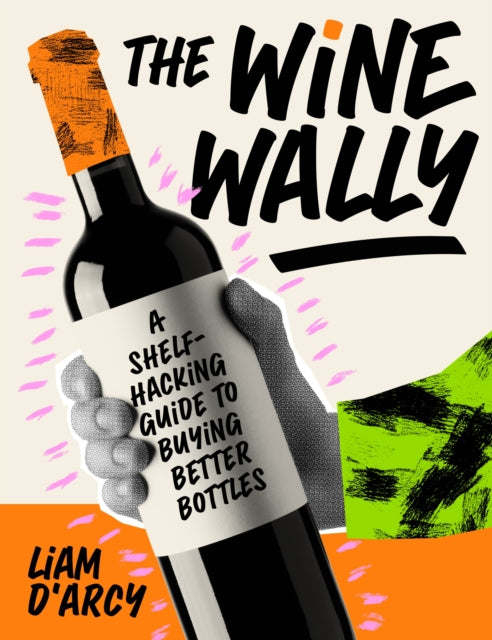 Wine Wally By D'arcy, Liam