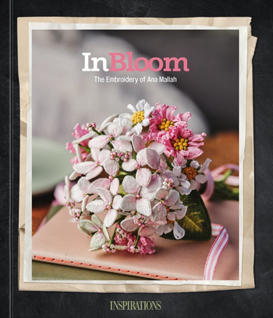 In Bloom The Embroidery Of Ana Mallah By Mallah, Ana