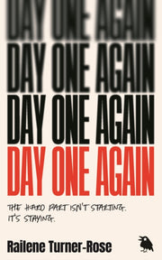 Day One Again By Turner-rose, Railene