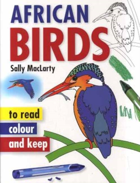 Read Colour Keep African Birds By Maclarty      , Sall
