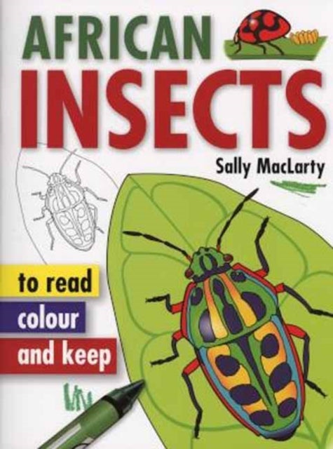 Read Colour Keep African Insects By Maclarty      , Sall