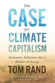 Case For Climate Capitalism The