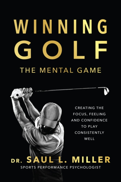 Winning Golf By Miller, Saul L