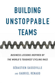 Building Unstoppable Teams