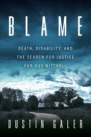 Blame By Galer, Dustin