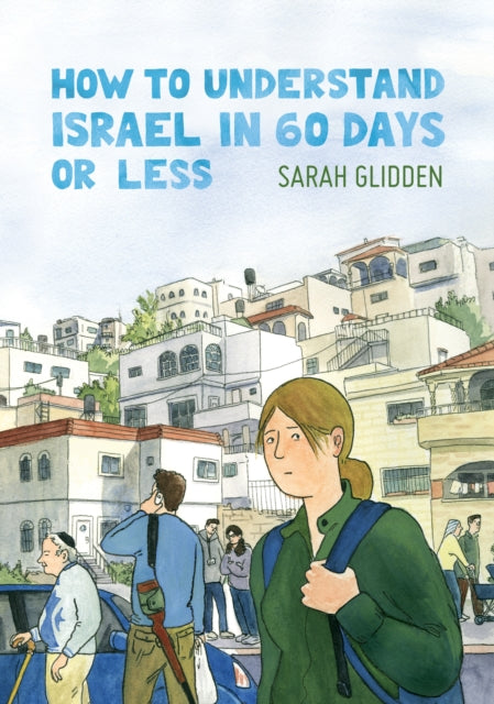 How To Understand Israel/60 Days Or Less