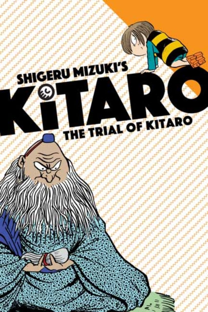 Trial Of Kitaro Vol 7