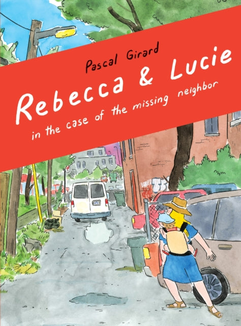 Rebecca & Lucie In The Case Of The Missi