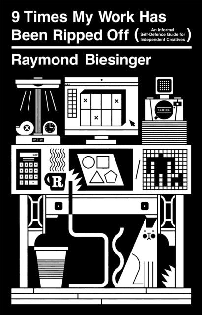 9 Times My Work Has Been Ripped Off By Biesinger, Raymond