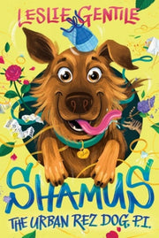 Shamus The Urban Rez Dog P.i.