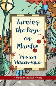 Turning The Page On Murder By Vanessa Westermann