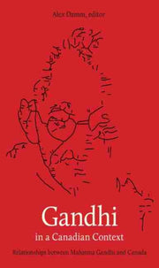 Gandhi In A Canadian Context Relationshi