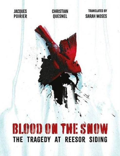 Blood On The Snow By Poirier, Jacques