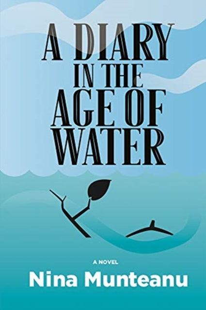 Diary In The Age Of Water A