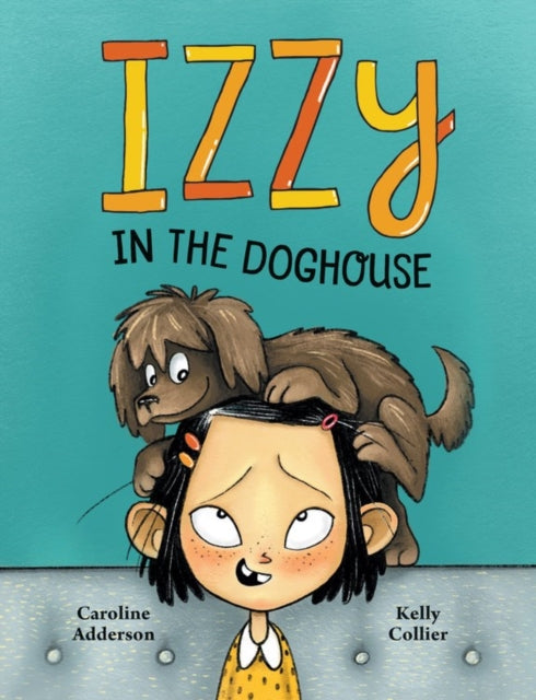 Izzzy In The Doghouse By Caroline Adderson