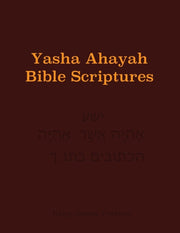 Yasha Ahayah Bible Scriptures (yabs) Stu
