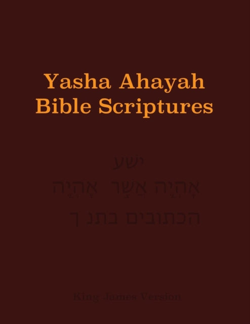 Yasha Ahayah Bible Scriptures (yabs) Stu