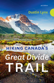 Hiking Canadas Great Divide Trail 4th E