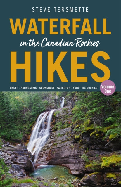 Waterfall Hikes In The Canadian Rockies