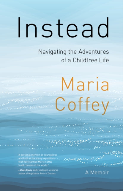 Instead By Maria Coffey