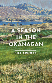 Season In The Okanagan