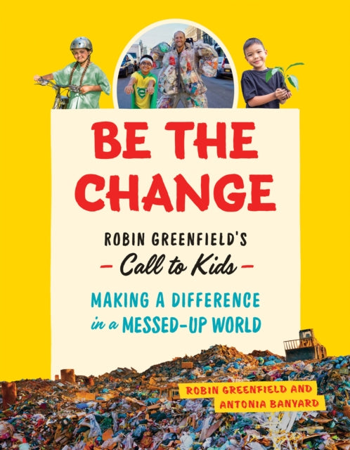 Be The Change