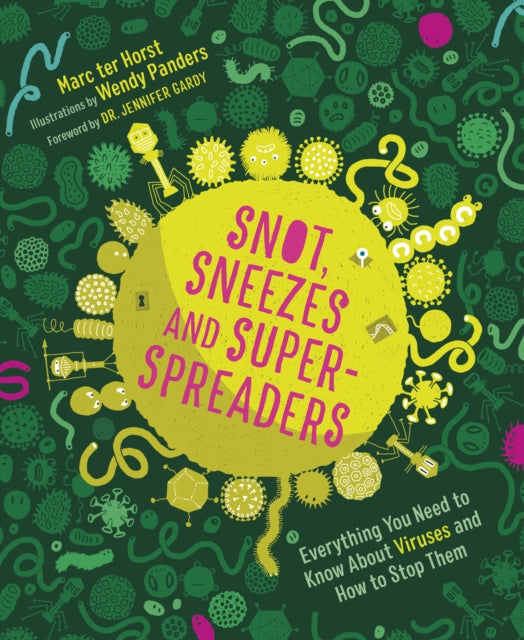 Snot Sneezes & Super Spreaders