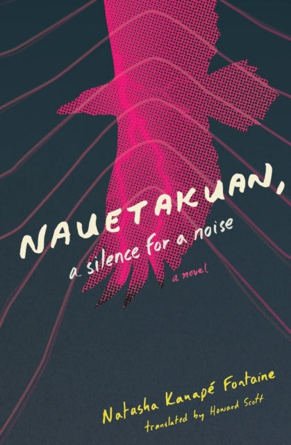 Nauetakuan A Silence For A Noise By Natasha Kanap     Fo