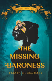 Missing Baroness By Schwarz, Bianca M