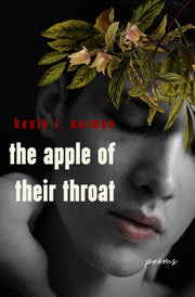 Apple Of Their Throat By Norman, Kevin T