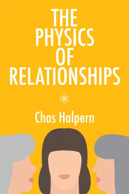 Physics Of Relationships