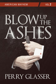 Blow Up The Ashes