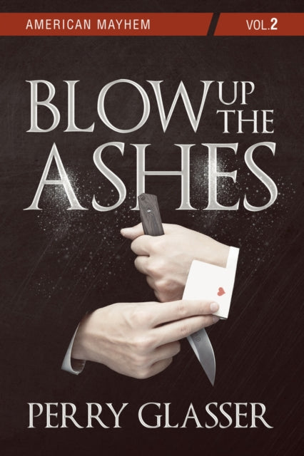 Blow Up The Ashes