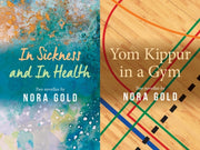 In Sickness & In Health Yom Kippur In A By Nora Gold