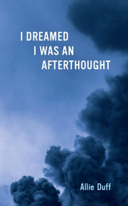 I Dreamed I Was An Afterthought