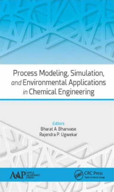 Process Modeling Simulation & Environmen By Bhanvase, Bharat A.
